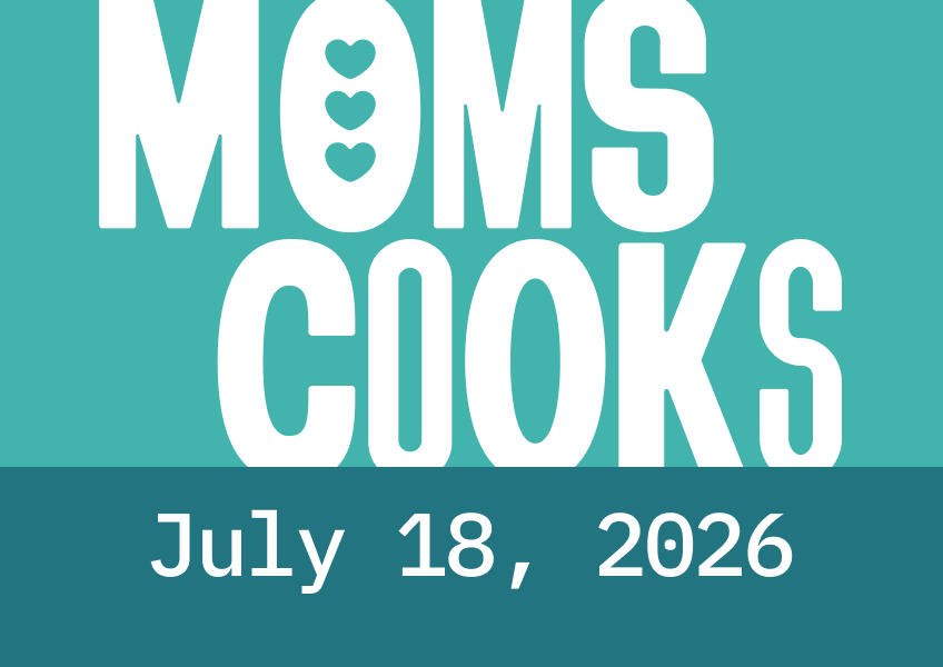 Moms Cooks - July Moms Cooks - July
