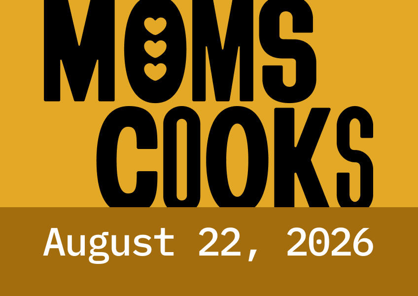Moms Cooks - August Moms Cooks - August